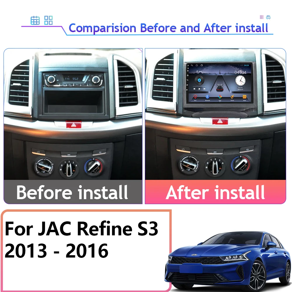 Android 14 For JAC Refine S3 2013 2014 2015 2016 Autoradio Touchscreen Auto Car Radio Multimedia Video Player Navigation GPS