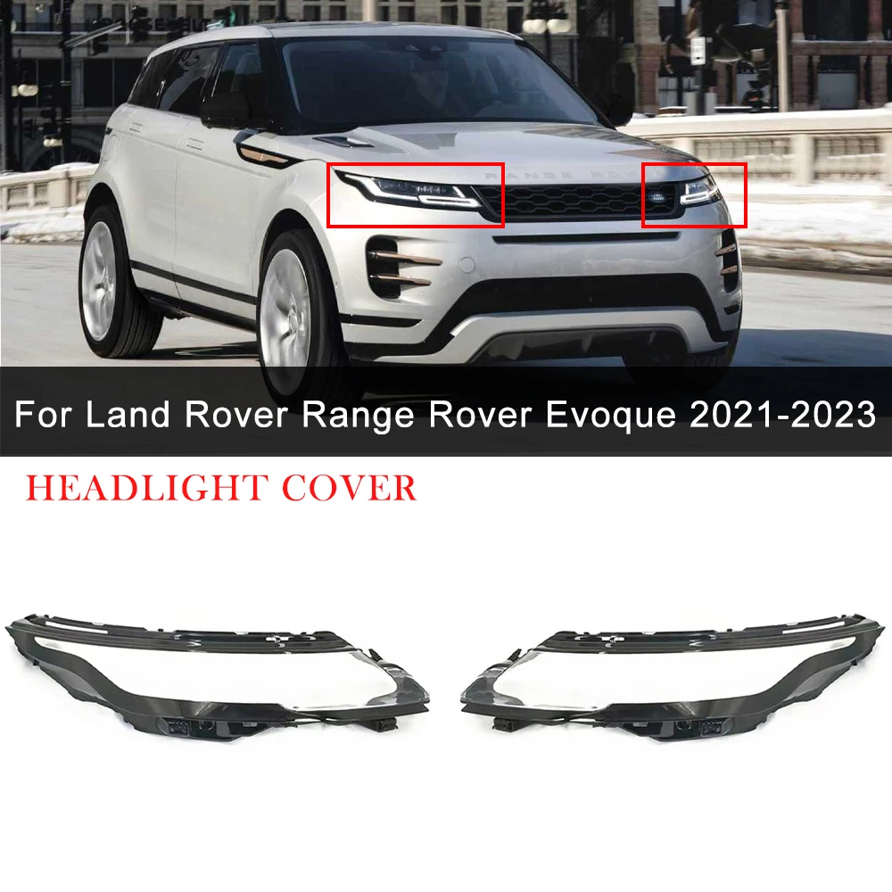 

Крышка автомобильной фары для Land Rover Range Rover Evoque 2021 2022 2023, сменный абажур, автомобильные аксессуары, крышка объектива