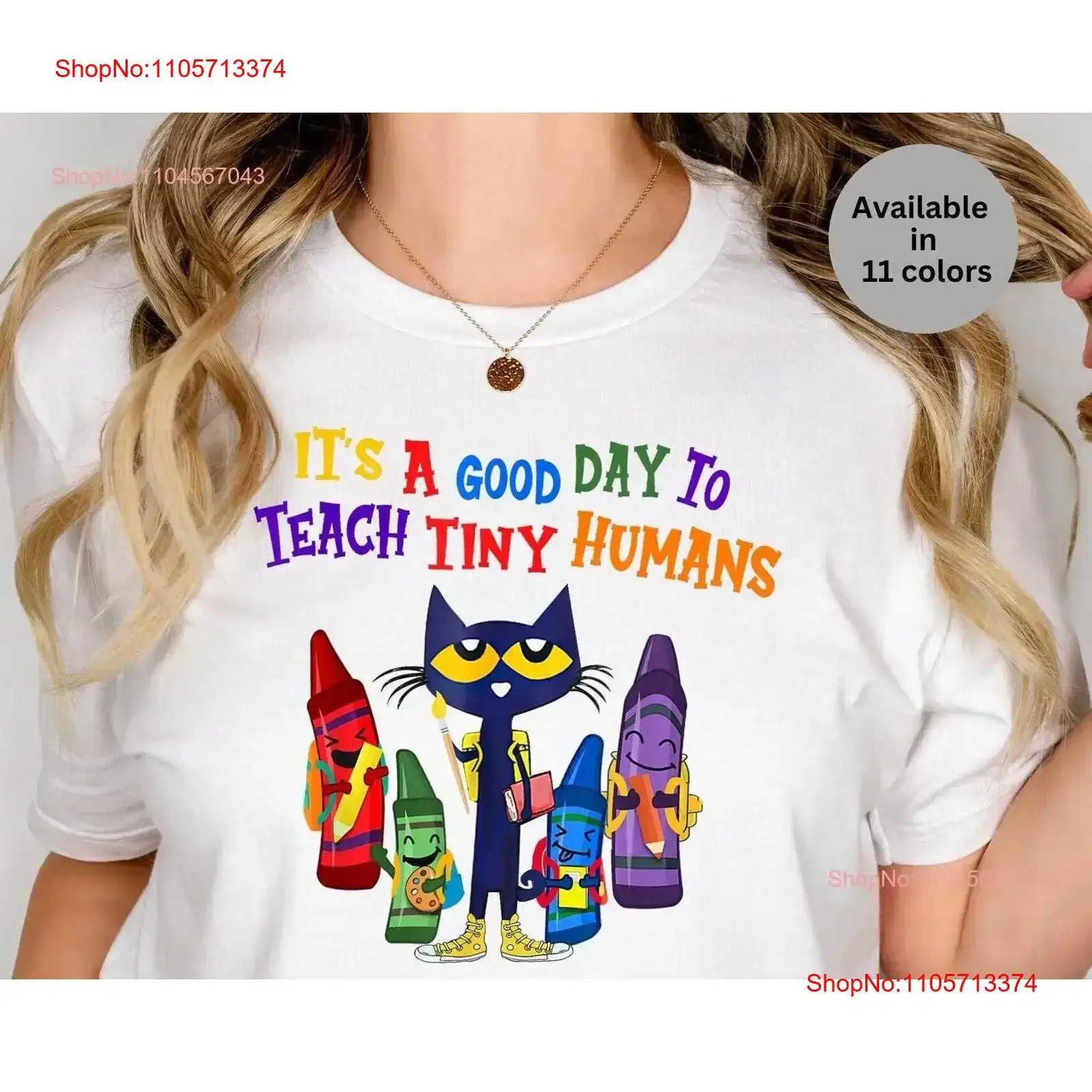 It's a Good Day to Teach Tiny Humans educator T shirt the Crayons QuiT Pete Cat teacher back school tee vintage Washed