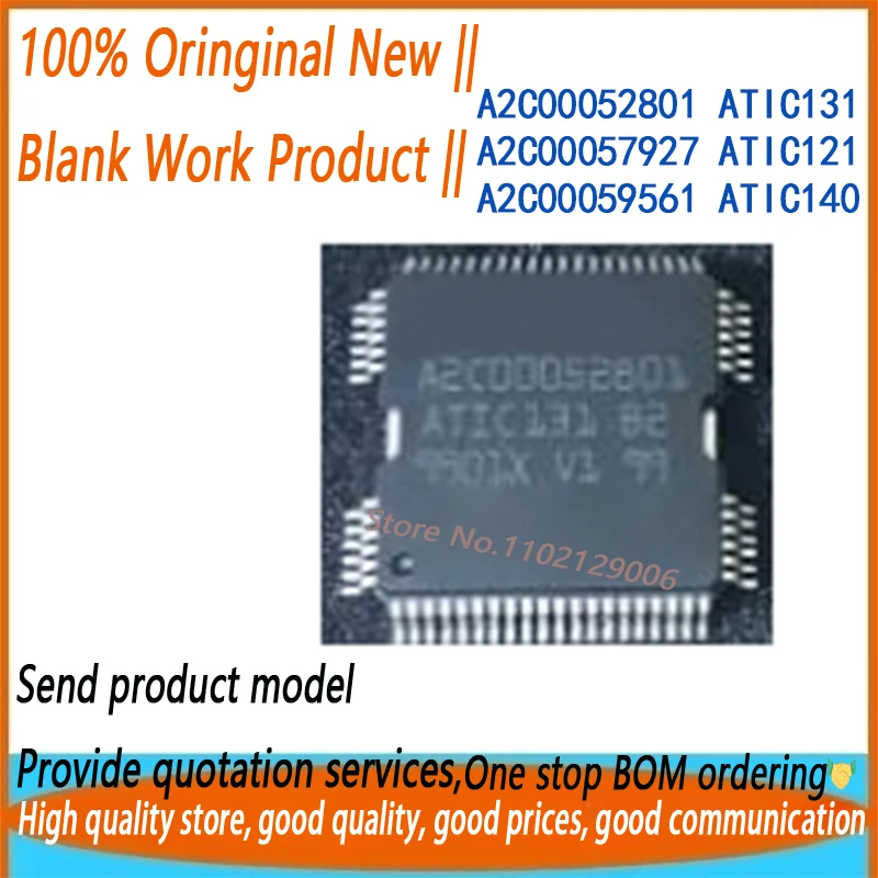 

10 шт. A2C00052801 ATIC131 A2C00057927 ATIC121 A2C00059561 ATIC140C0 HQFP64