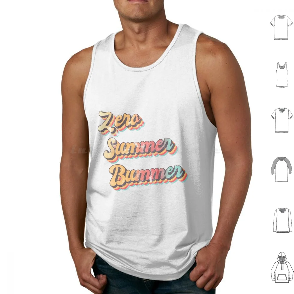 Zero Summer Bummer Tank Tops Print Cotton Summer Zero Summer Bummer No Summer Boring Summer Bummer Summer Zero Summer