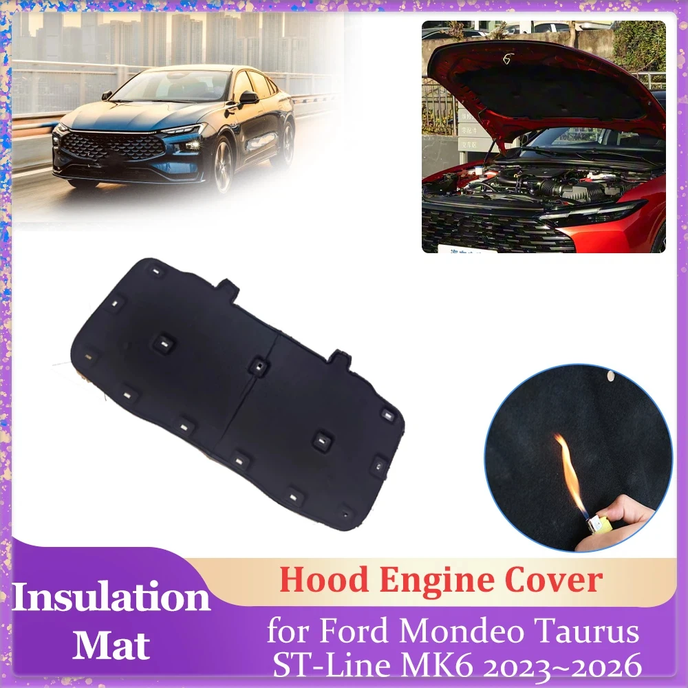 Car Hood Insulation Pad for Ford Mondeo Taurus ST-Line MK6 2023~2026 Engine Cover Liner Cotton Soundproof Heat Mat Accessories