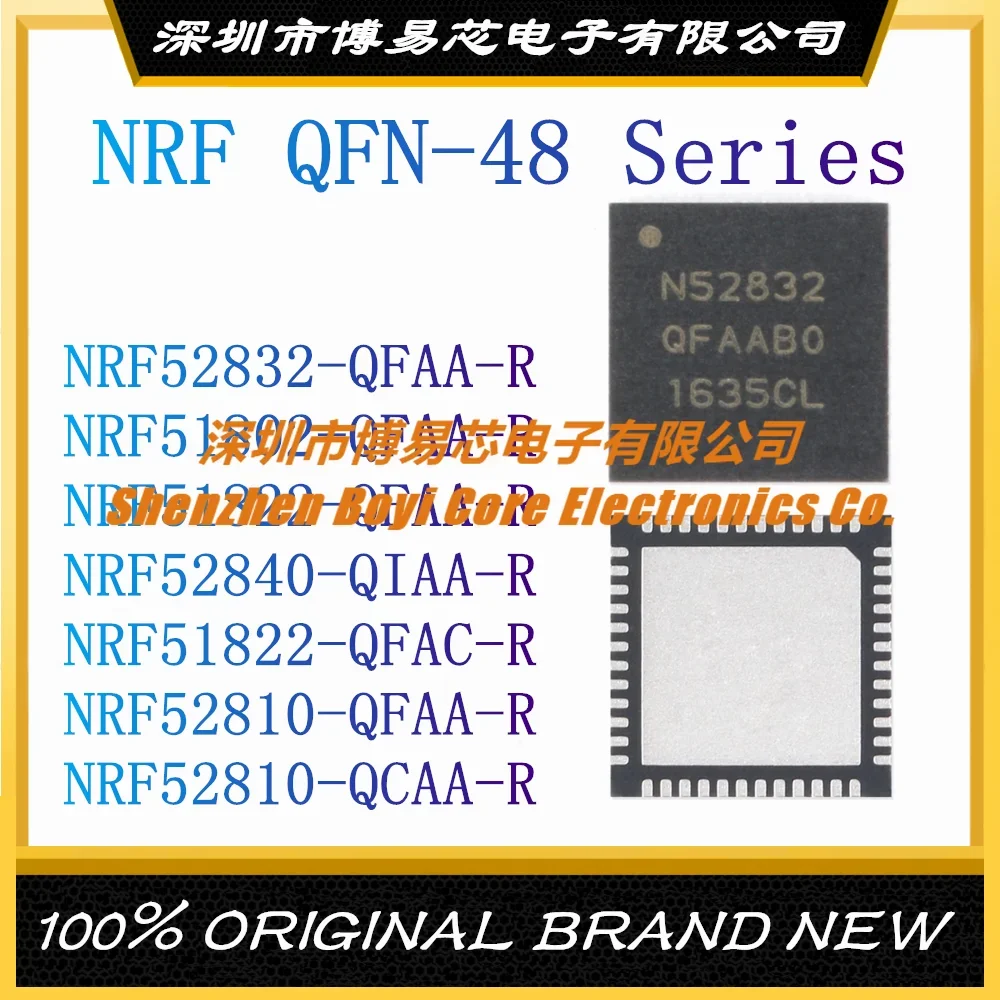 

NRF52832 NRF51802 NRF51822 NRF52840 NRF51822 NRF52810 NRF52810 QCAA QFAC QIAA QFAA R QFN-48