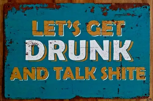 LET'S GET DRUNK Funny Metal Signs Vintage Retro Man Cave Rude Joke Tin Shed Sign --Tin Sign