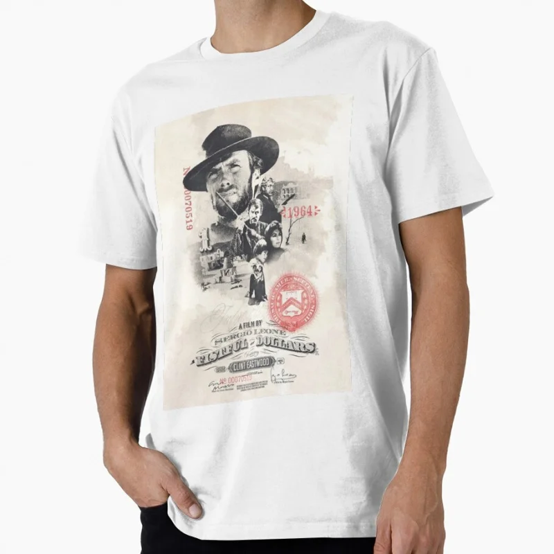 

FISTFUL DOLLARS 80s Vintage movie Eastwood A Fistful Of Dollars gift T shirt for men Large size Tops 100% cotton printed Clothes