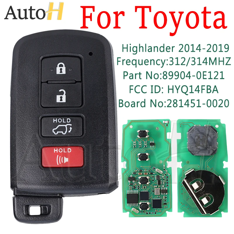 Remote Key 312/314MHZ for Toyota Highlander Land Cruiser Tacoma Prius C 89904-0E121 0E091 FCCID: HYQ14FBA Board 2110 4 Buttons