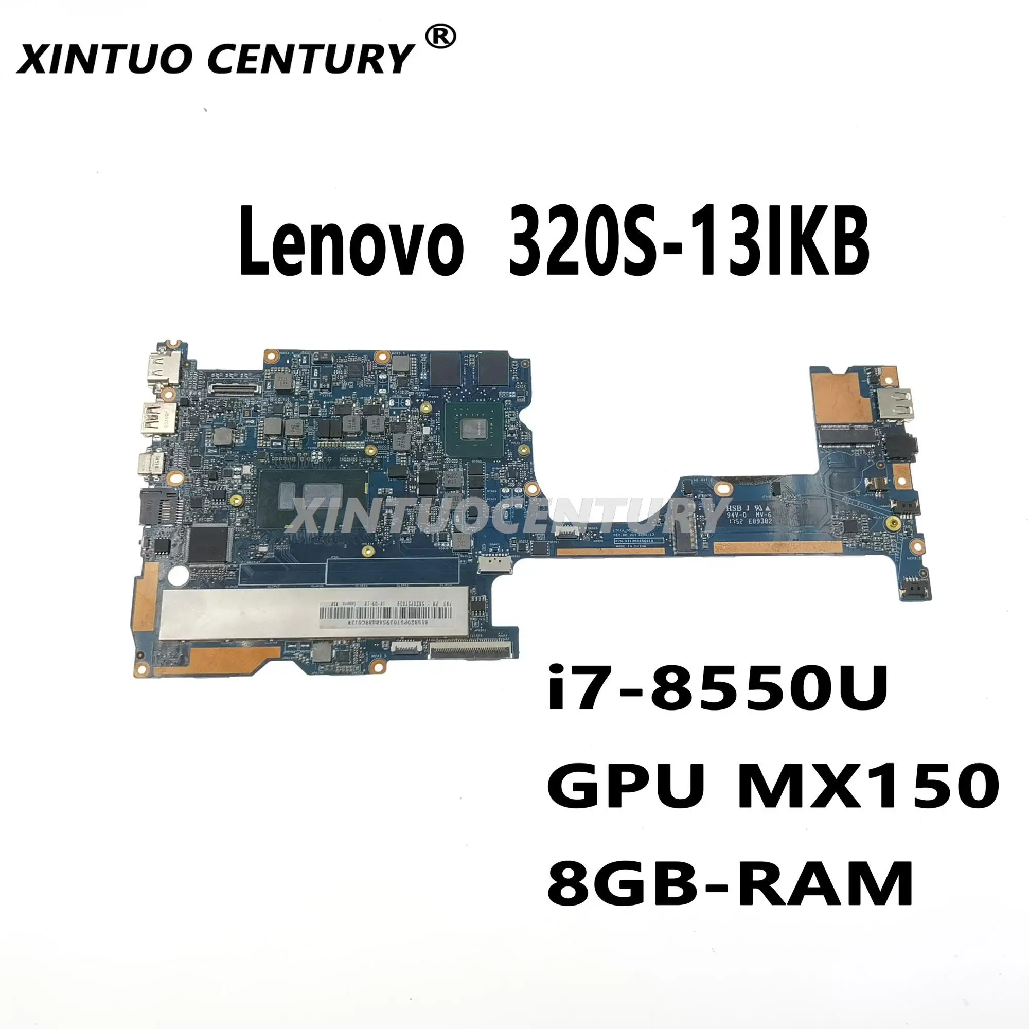 

5B20P57039 for Lenovo 320S-13IKB 320S-13 motherboard 1701A_05_01 with CPU i7-8550U GPU MX150 8GB-RAM DDR4 100% test work