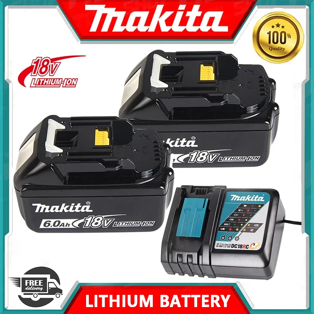 

New Makita 18V 6AH 6000mAh Li-ion Battery Rechargeable Lithium ion Batteries Charger for BL1860B BL1850 BL1830 BL1815 LXT400