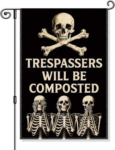 Trespassers Will Be Composted Garden Flag, Funny Skeleton Halloween Yard Sign fo ZZY