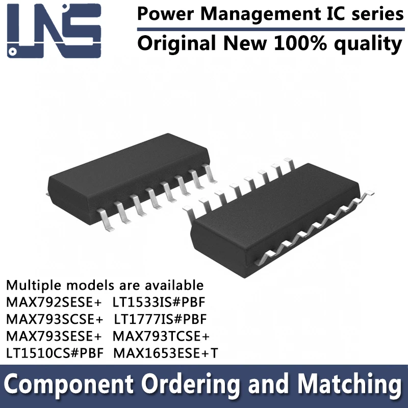 1PCS MAX792SESE+ MAX793SCSE+ MAX793SESE+ LT1510CS#PBF LT1533IS#PBF LT1777IS#PBF MAX1653ESE+T SOIC-16 PMIC