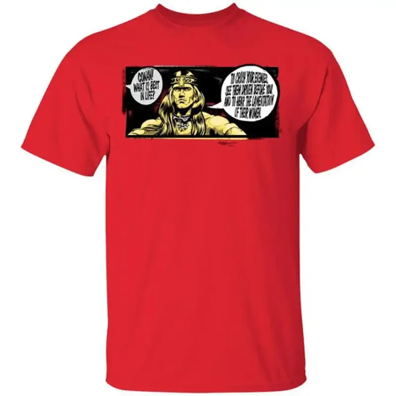 Conan The Barbarian What Is Best In Life T-Shirt