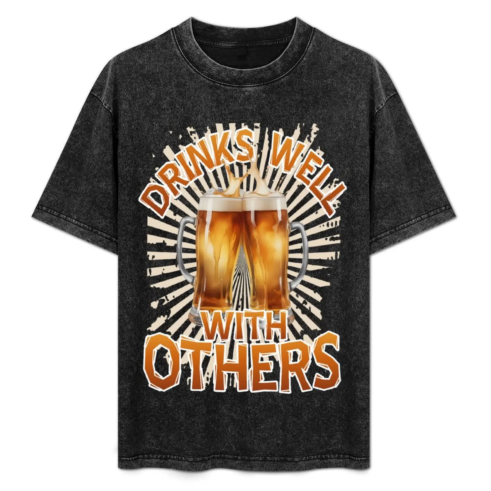 

Drinks Well With Others Beers T-Shirt Street Fashion Casual Tee Shirt
