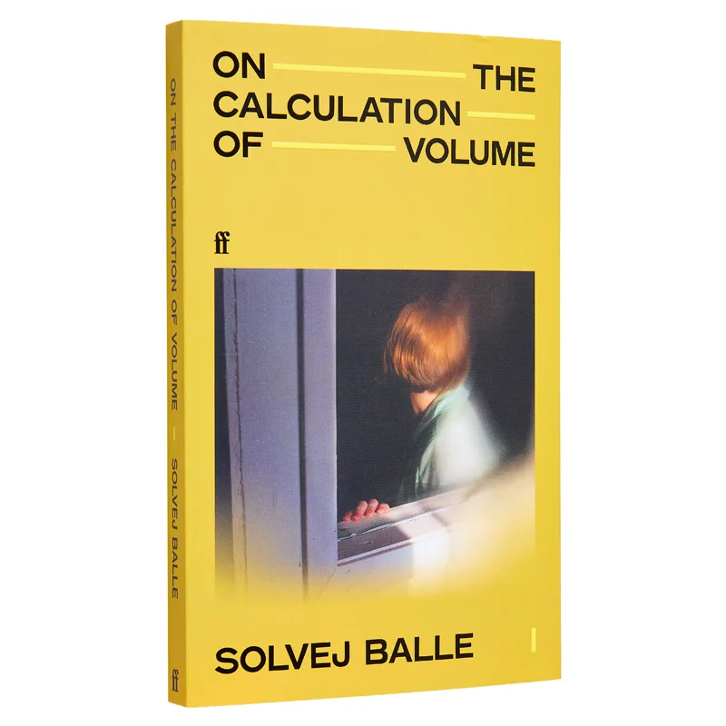 On The Calculation Of Volume I Solvej Balle Faber And Faber 9780571383375 Book