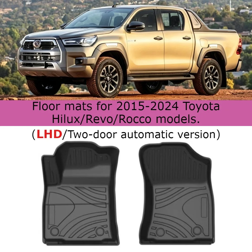 For 2015-2024 Toyota Hilux/Revo/Rocco RHD front row TPE car floor mats - 3D waterproof and non-slip interior floor mats
