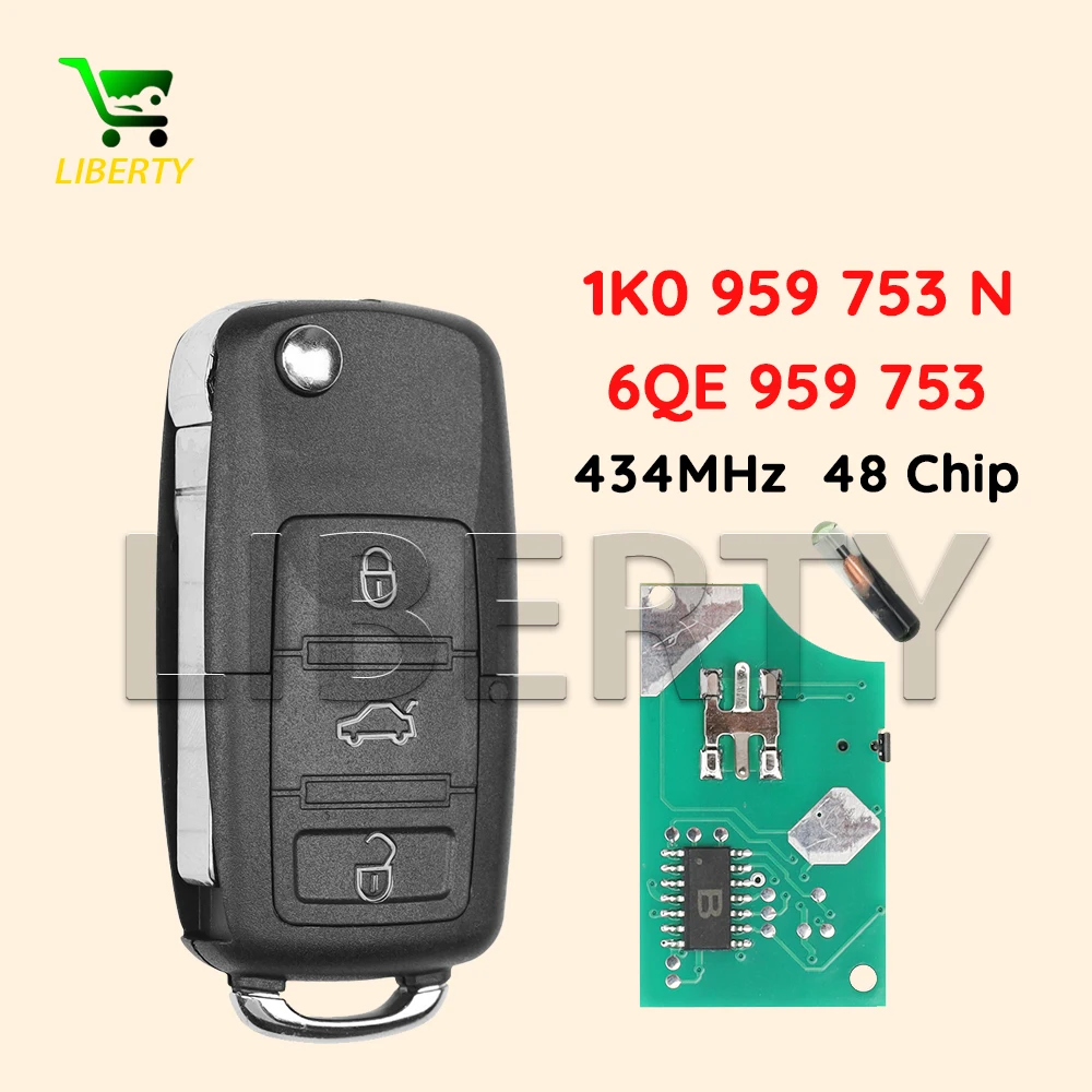 

Liberty 1K0 959 753 N For VW Golf Jetta Golf Passat Beetle Car Flip Remote Key 6QE 959 753 434Mhz fob ID48 Chip HU66 Blade