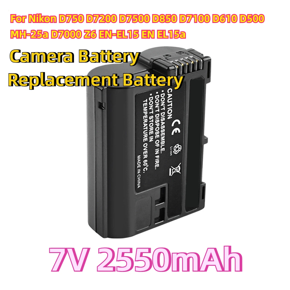 For Nikon D750 D7200 D7500 D850 D7100 D610 D500, MH-25a D7000 Z6 Replacement Battery EN-EL15 EN EL15a Camera Battery 7V 2550mAh