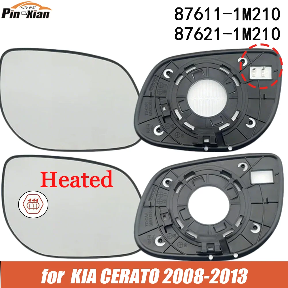 

87611-1M200 87621-1M210 For KIA CERATO/​FORTE/​SHUMA 2008-2013 Rear View Mirror Glass Heated LH/RH Side Mirror glass Lens