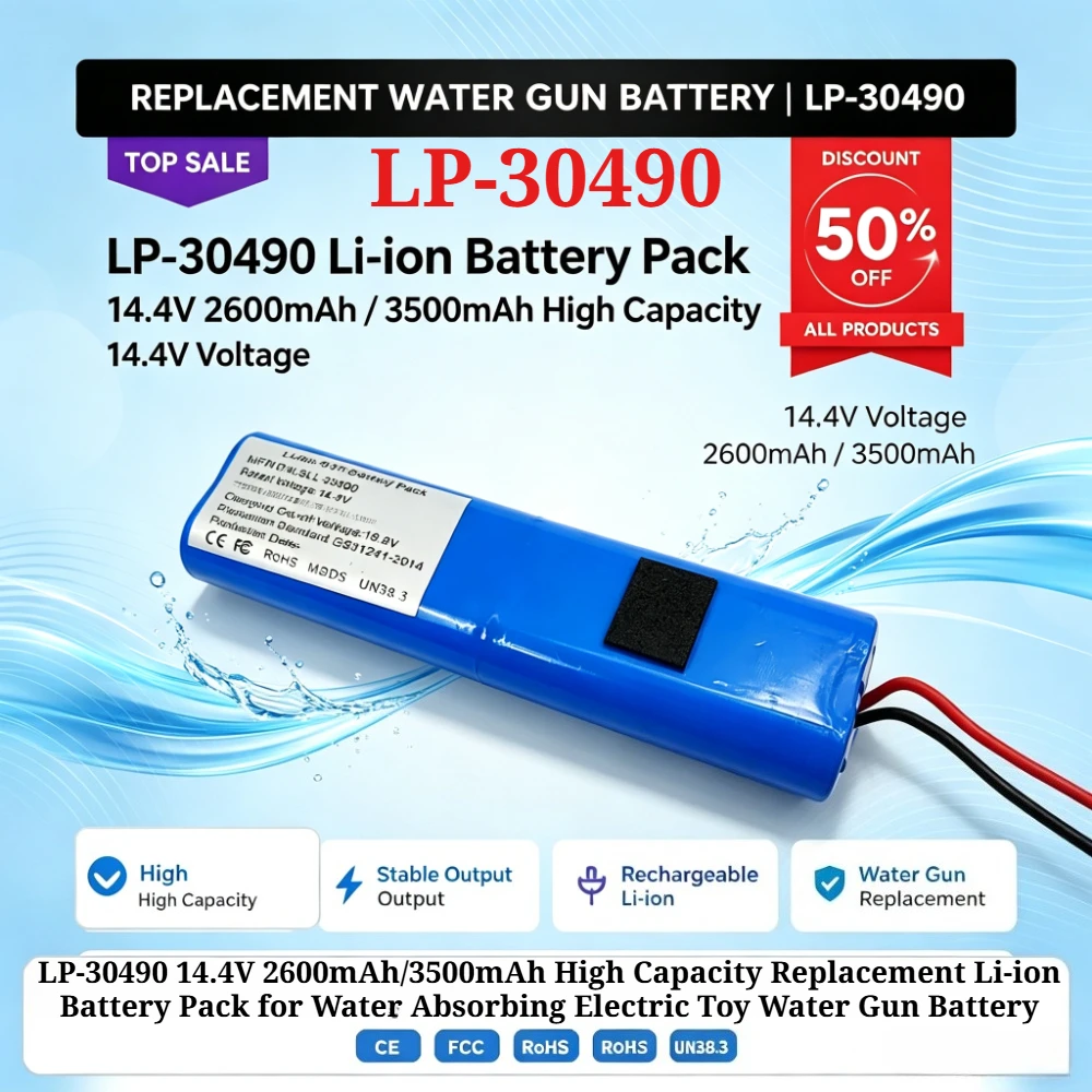 LP-30490 14.4V 2600mAh/3500mAh High Capacity Replacement Li-ion Battery Pack for Water Absorbing Electric Toy Water Gun Battery