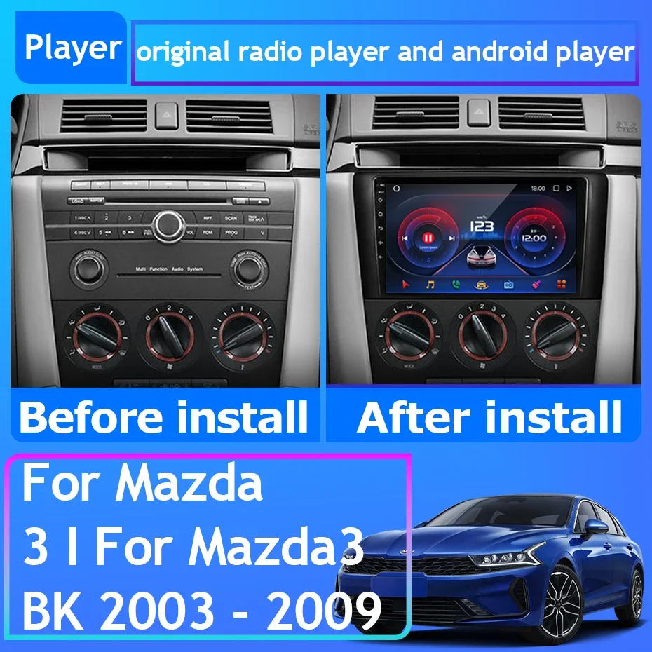 For Mazda3 BK 2003 - 2009 Car Radio Carplay GPS Navigation Screen Android Auto 5G Wifi Stereo Head Unit Video No 2din