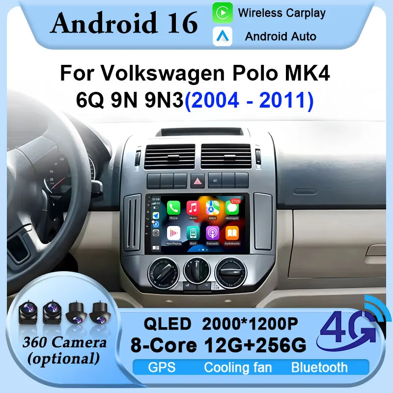 For Volkswagen Polo MK4 6Q 9N 9N3 2004-2011 Android 16 Car Radio Multimedia Video Player Auto GPS Carplay QLED Screen BT Stereo