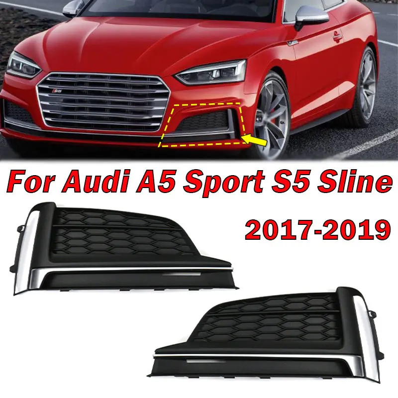 

Car Accessories For Audi A5 Sport S5 Sline 2017 2018 2019 Left Right Front Bumper Side Fog Light Grille Foglamp Cover Auto Parts