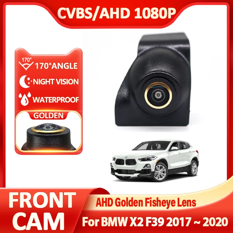 Golden Fisheye Car Front View Parking Logo Camera AHD PAL Night Vision Positive Waterproof For BMW X2 F39 2017 2018 2019 2020