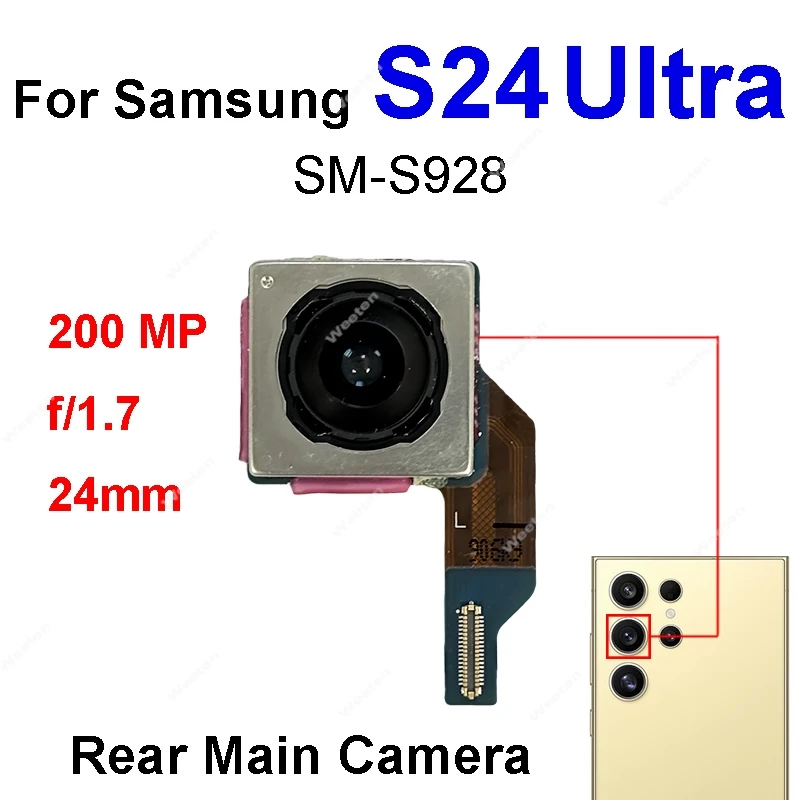 Back Main Camera Use For Samsung Galaxy S24 Ultra SM-S928 Front facing selfie Rear Ultrawide camera Replacement Repair Parts