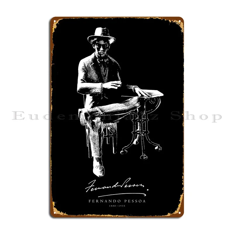 Fernando Pessoa Poet Metal Sign Club Design Cinema Create PaintingTin Sign Poster