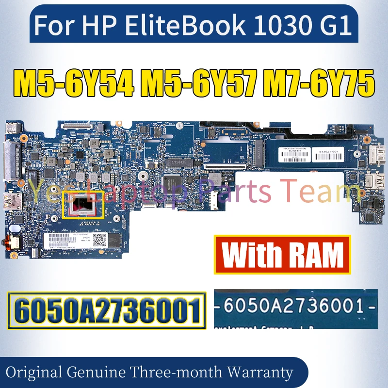 6050A2736001 For HP EliteBook 1030 G1 Laptop Mainboard M5-6Y54 M5-6Y57 M7-6Y75 With RAM 842327-001 Notebook Motherboard