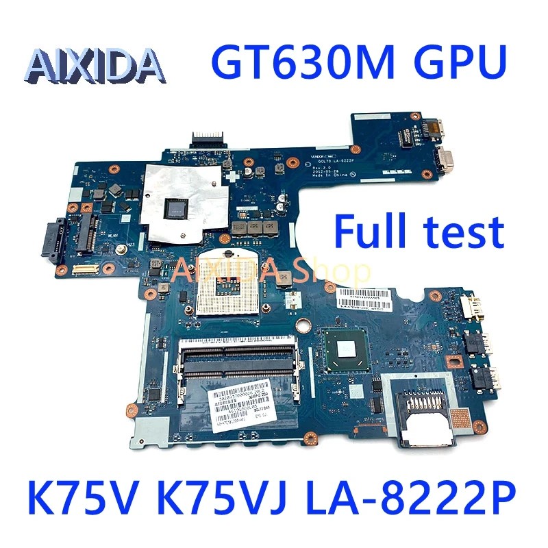 

AIXIDA QCL70 LA-8222P main board For ASUS K75V K75VJ K75VM K75VJ laptop motherboard GT630M GPU DDR3 full test