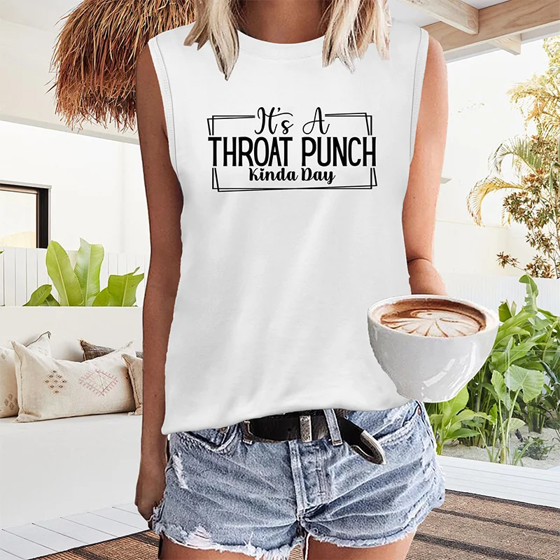 

IT'S A THROAT PUNCH KINDA DAY Print Women's Fashion Sports Tank Tops Summer Running Vest Gym Clothing Casual Singlets