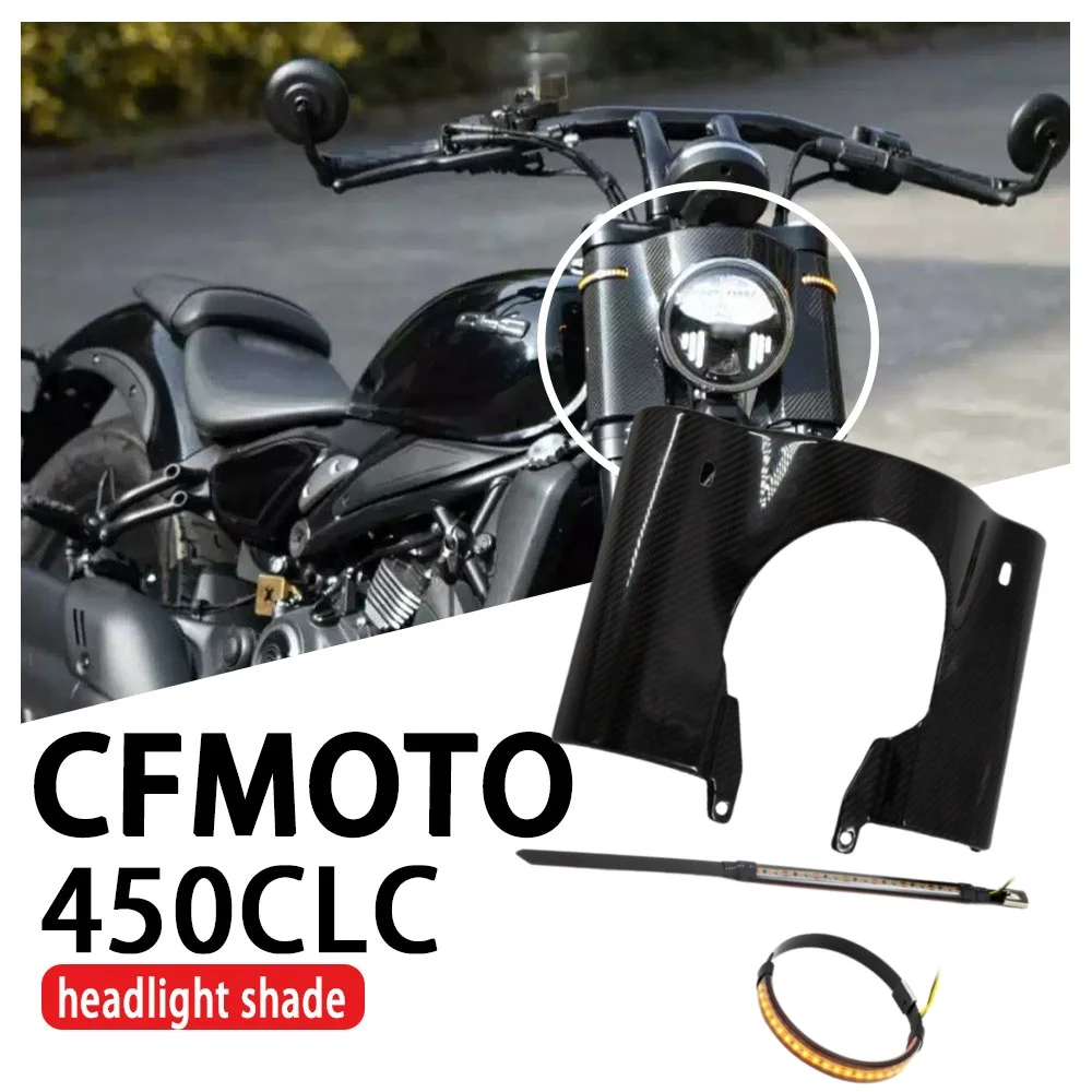 

Для CFMOTO 450CLC модифицированная крышка фары, передняя декоративная крышка, панель, защитная пластина прибора, кольцо указателя поворота