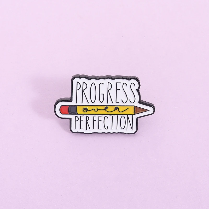 Pencil Enamel Pin Progress Perfection Brooch Lapel Badge Fashion Practical Backpack Jewelry Gift for Friends