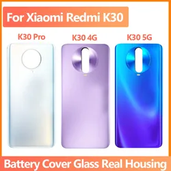 New For Xiaomi Redmi K30 4G 5G Pro Back Glass Cover For Xiaomi Redmi K30 Battery Cover Rear Door Housing Case Panel Replacement