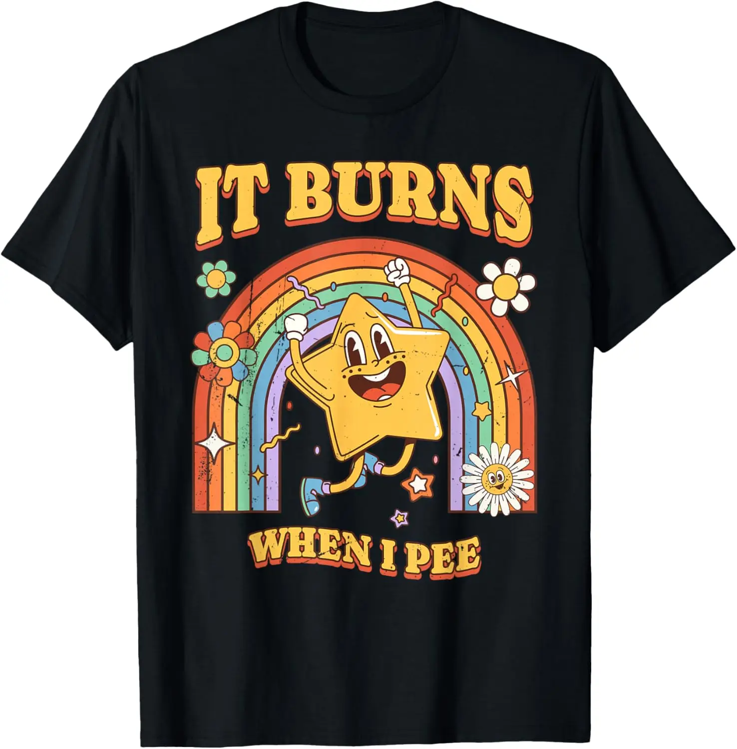 Funny Saying It Burns When I Pee! Sarcastic, Ironic T-Shirt 100% Cotton Trendy Y2K Short-Sleeve Tee-Soft, Quick-Drying,