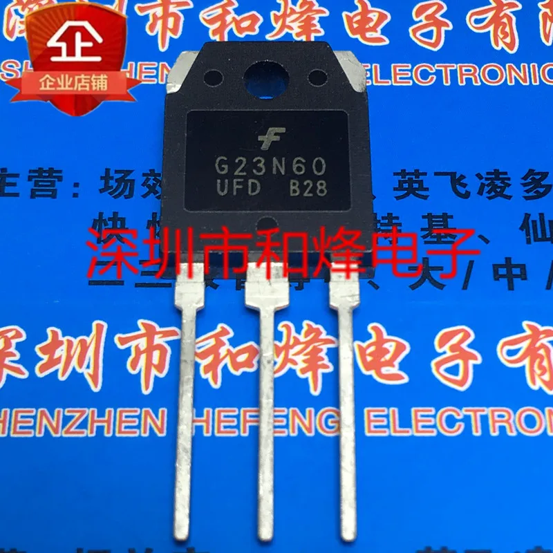 5PCS-10PCS G23N60UFD SGH23N60UFD TO-3P NEW AND ORIGINAL ON STOCK