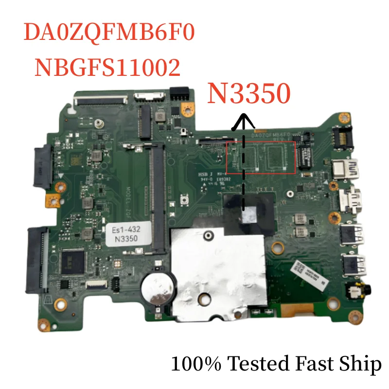 

DA0ZQFMB6F0 For Acer Aspire ES1-432 Laptop Motherboard NBGFS11002 NBGGM11005 With N3350 CPU Mainboard 100% Tested Fast Ship