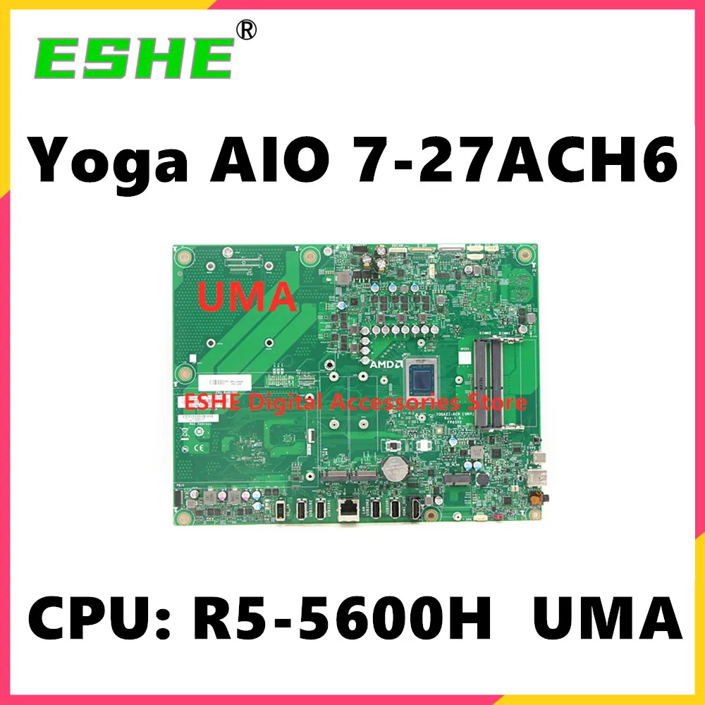 For Lenovo Yoga AIO 7-27ACH6 All-in-one Motherboard Yoga27-ACH FP6SV2 Motherboard   5B20U54665 With R5-5600H CPU UMA 100% test