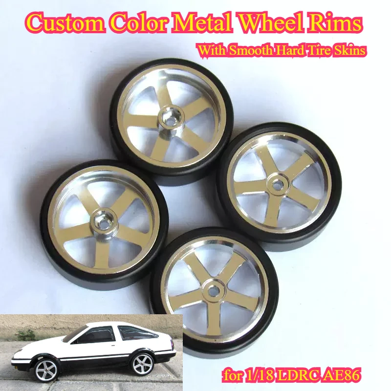 Custom Color Metal Wheel Rims With Smooth Hard Tire Skins Upgrade Parts for 1/18 LDRC AE86 RC Car Mod Replacement Accessories