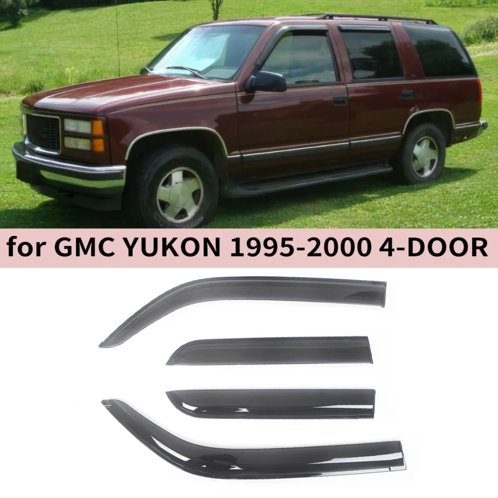 

Window Visor for GMC YUKON 1995 1996 1997 1998 1999 2000 4-DOOR Wind Deflectors Rain Guards Door Visor Vent Shades Ventvisor