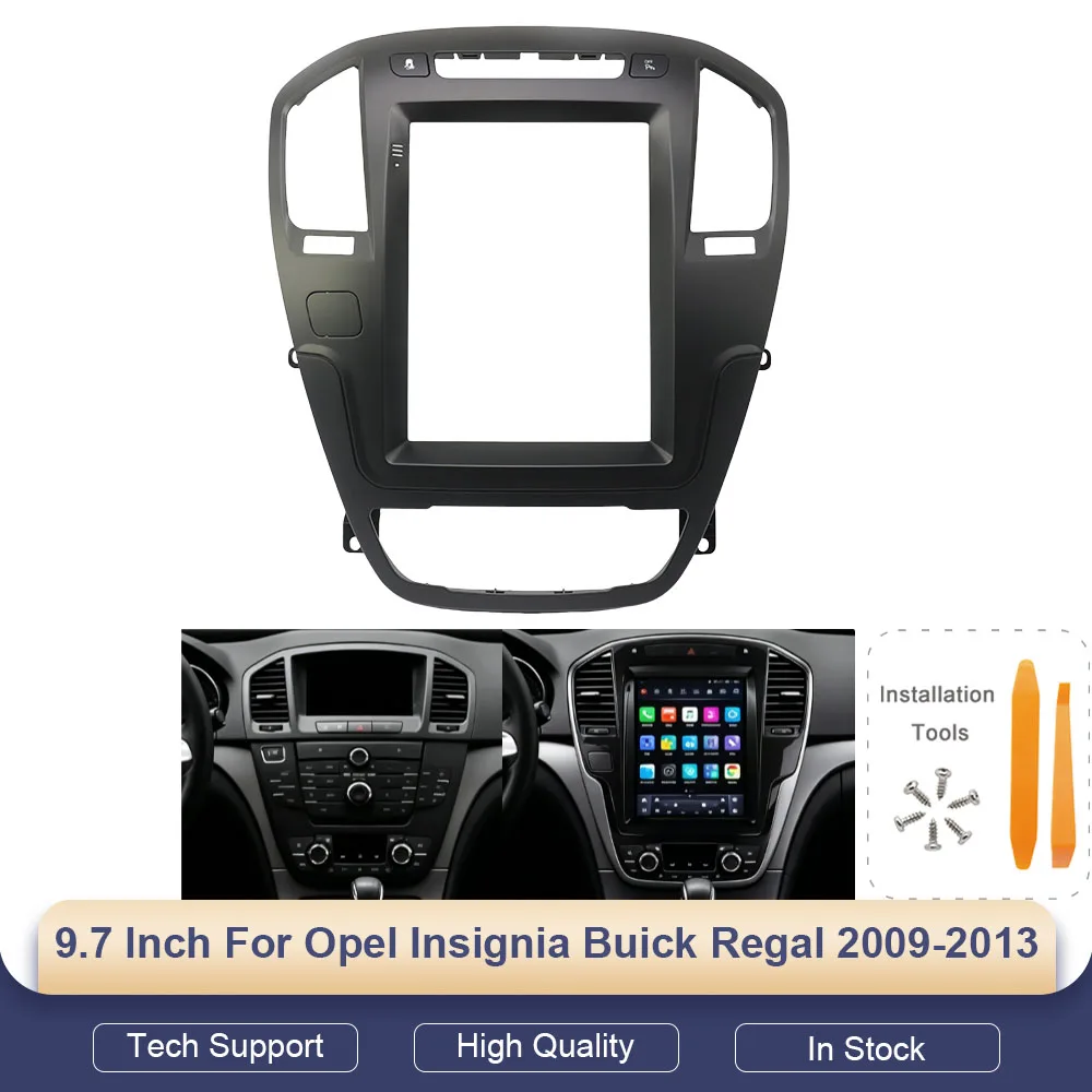 Car Radio 9.7 Inch Fascia Frame Dash Cover For Opel Insignia Buick Regal 2009-2013 2 Din Android Head Unit