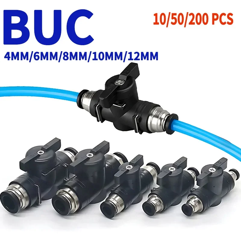 

10 PCS BUC Pneumatic Push In Quick Joint Connector Hand Valve - Turn Switch Manual Ball Current-limiting (4mm,6mm,8mm,10mm,12mm)