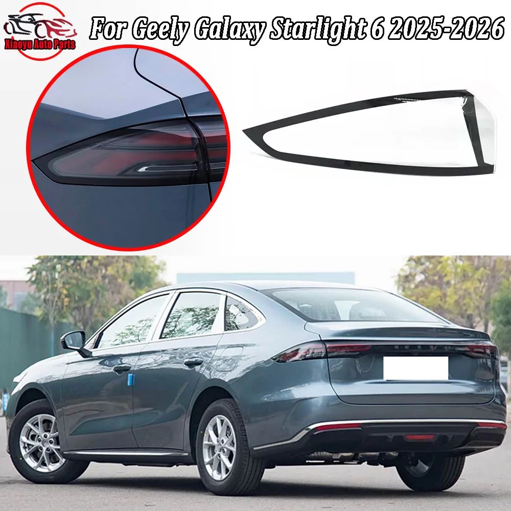 For Geely 2025--2026 Galaxy Starlight 6 Car Rear Taillight Shell Brake Lights Shell Replace Auto Rear Shell Cover Mask Lampshade