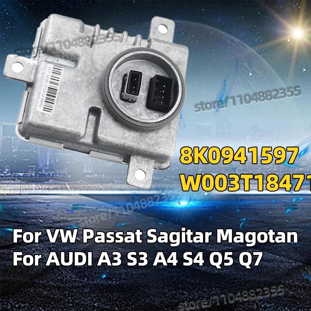 

8K0941597 W003T18471 Xenon HID Ballast Control Unit For AUDI A3 S3 A4 S4 Q5 Q7 VW Golf VII Passat B7 CC Jetta 6 Tiguan