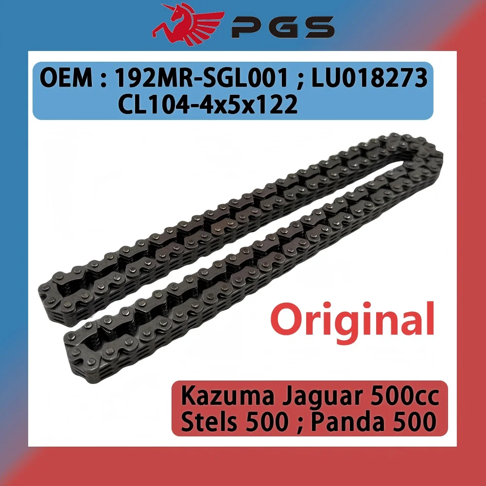 

Оригинальный синхронизирующий цепь CL104-4x5x122 для Kazuma Jaguar 500cc KZM500 Stels 500 Panda 500 192MR-SGL001 LU018273