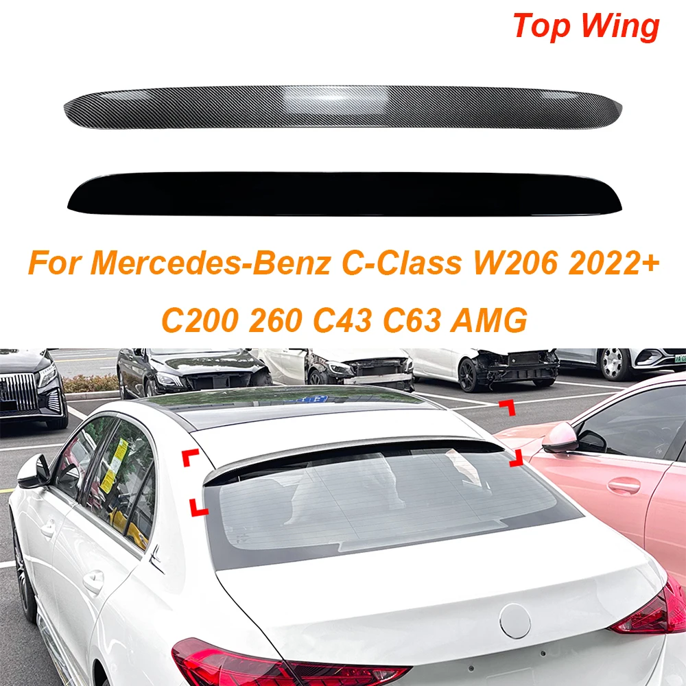 

Для Mercedes-Benz C-Class W206 2022 + C200 260 C43 C63 AMG автомобильные задние крылья для верхних крыльев и задних крыльев, автомобильный спойлер, запчасти для внешних модификаций