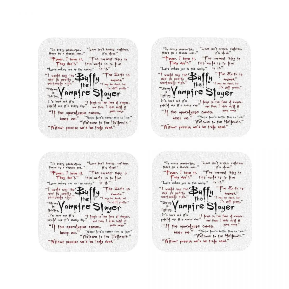 Buffy The Vampire Slayer Quotes Coasters Coffee Mats Set of 4 Placemats Cup Tableware Decoration & Accessories Pads for Home Bar