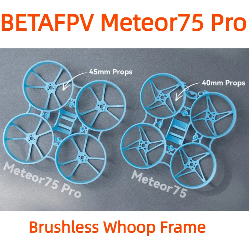 BETAFPV Meteor75 Pro FPV Drone Frame KIT 1S Micro Brushless Whoop Meteor 75 FPV Racing RC Drone Quadcopter Frame