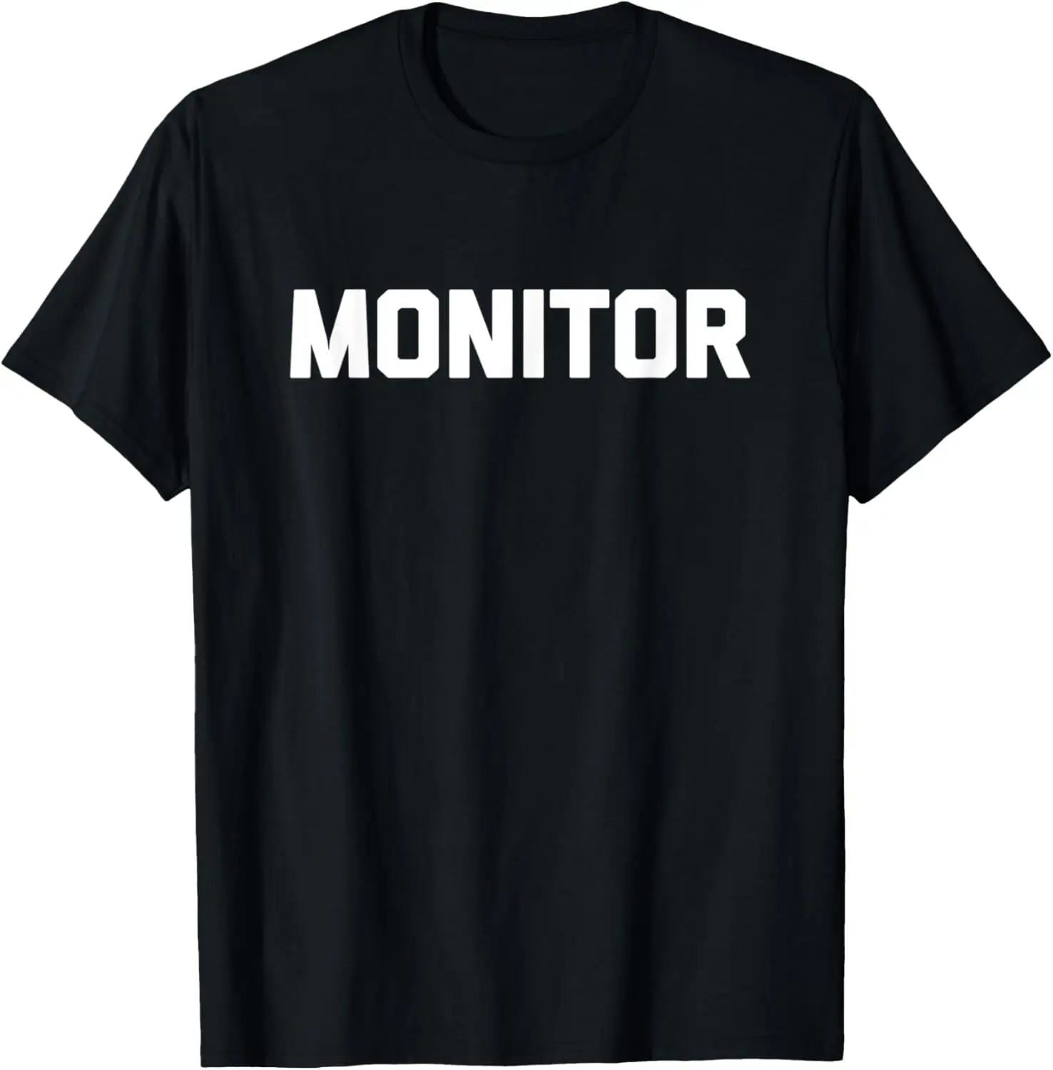 Monitor T-Shirt funny staff security safety party manager T-Shirt