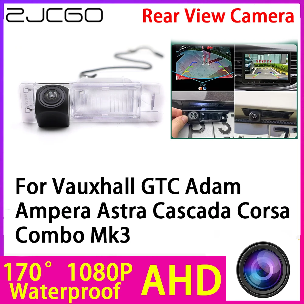 

ZJCGO AHD 1080P Reverse Rear View Camera Night Vision Waterproof for Vauxhall GTC Adam Ampera Astra Cascada Corsa Combo Mk3